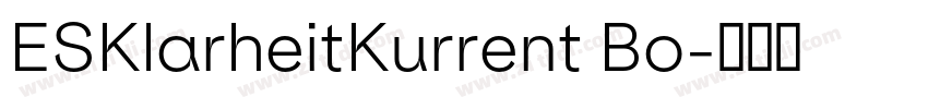 ESKlarheitKurrent Bo字体转换